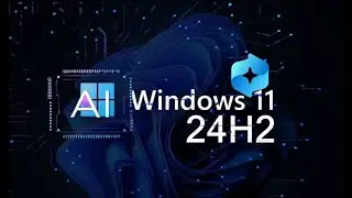 Windows 11 24H2 