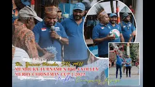 Yunus Wonda Buka Turnamen Bola Voly Merry Chritsmas Cup | Kampung Ayapo 2022
