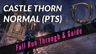 Castle Thorn (Normal/PTS) | Stornthorn DLC 6.1.0 | Elder Scrolls Online