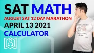 SAT Math: April 13 2021 OFFICIAL TEST Calculator (In Real Time)