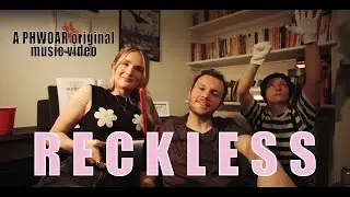 PHWOAR - RECKLESS (Official Music Video)