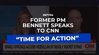 Prime Minister Bennett on the murder of 12 Israeli children by Hezbullah: Time for action