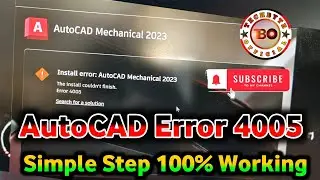Solve Solution-AutoCAD Mechanical 2023 Error 4005 solve / how to fix autocad installation error 4005
