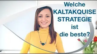 Strategie in der telefonischen Kaltakquise - Kommunikation mit Kunden - Neukunden gewinnen