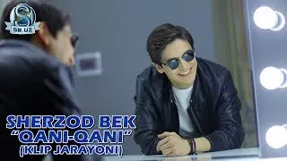 Sherzod Bek - Qani-qani (klip jarayoni)