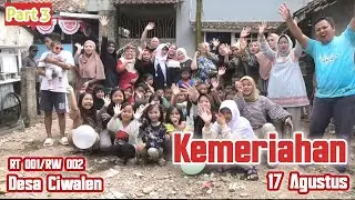 Perlombaan 17 Agustus Di Kampung Ciwalen RT 01 Rw 02 Ciwalen Part 3