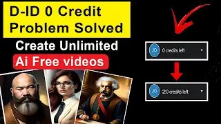 Studio D-ID 0 credit problem Solved | Ai Free video kaise banaye | Ai Unlimited Free videos