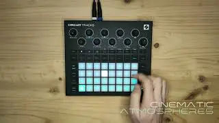 Cinematic Atmospheres - Novation Circuit Tracks Sound Pack Demo 04