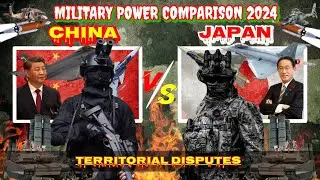 China vs Japan Military Power Comparison 2024 | Japan vs China Military Power Comparison 2024