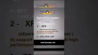 Basic of Linux: 03 Type of File system #linuxtopic xfs filesystem #linux #linuxtutorial