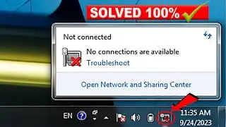 How to Fixed No Connections Are Available Problem in Windows 7 || 100% Working || Wireless
