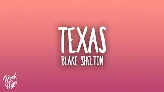 Blake Shelton - Texas