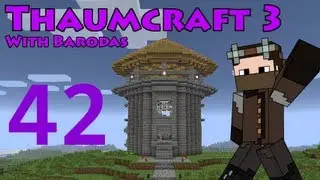 Thaumcraft 3 - Part 42 - The Withers! (Sorta kinda 1k Subscriber Special!)