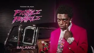 Kodak Black - BALANCE [Official Visiualizer]