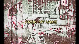 Aggressive - KNOW MY NAME (Official Audio)