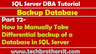 SQL Server DBA Tutorial 72-How to Manually Take Differential backup of a Database in SQL Server