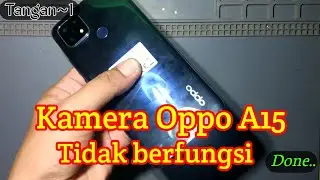 Mengatasi KAMERA tidak berfungsi, Oppo A15 kamera error @TanganSiji