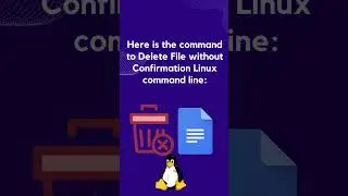 Remove File without Confirmation Prompt Linux 