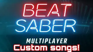 How to Download Beat Saber Multiplayer Custom Songs!