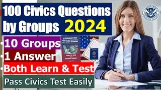 Achieve US Citizenship 2024 | Master the 100 Civics Questions the Easy and Fast Way by 10 groups