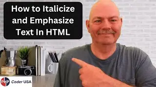How to Italicize and Emphasize Text In HTML | Learn HTML Part 7