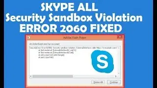 How to fix Skype error 2060: Security sandbox violation