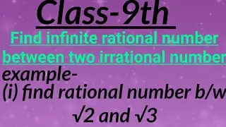 Insert two rational number between root2 and root3 | Find two rational number b/w √2 and √3 ,ICSE
