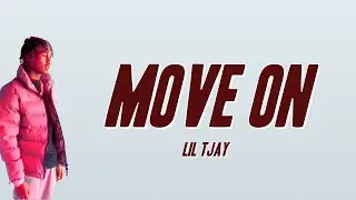Lil Tjay - Move On (Lyrics)