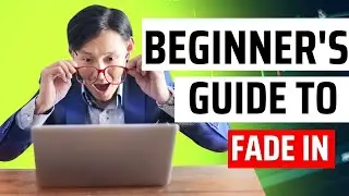 Beginner's Guide to Fade In: The Easiest, Fastest Way to Create Scripts!