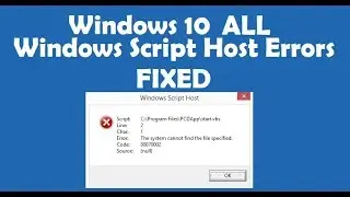 How to Fix Windows Script Host Errors on  Windows 10 Startup