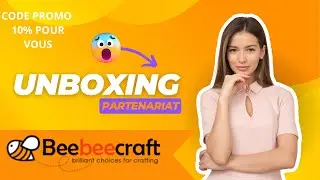 UNBOXING 3 PARTENARIATS : BEEBEECRAFT CODE PROMO 10% POUR VOUS 