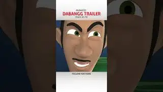 I made Animated DABANGG Trailer 🤟