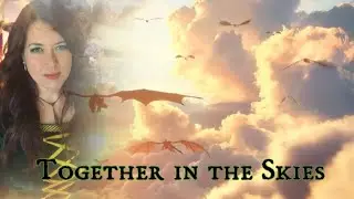 Sharm ~ Together in the Skies (A World Of Warcraft song for Dragonriding)