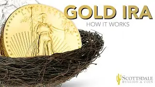 How a Gold IRA Works: A Step-by-Step Guide | Scottsdale Bullion & Coin