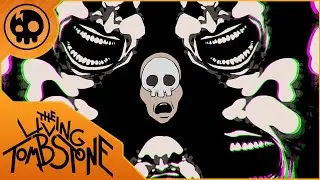 The Living Tombstone - Drunk