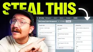 My Web Design Process for High Ticket Clients [Free Trello Template]