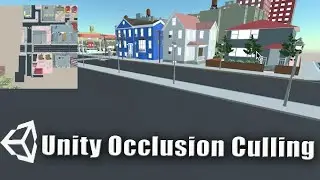 Unity Occlusion Culling | Unity Occlusion Culling2022
