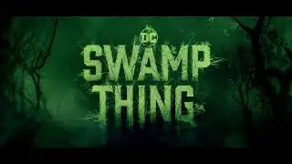 SWAMP THING Season 1 – Teaser [HD]