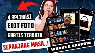 4 Aplikasi Edit Foto Terbaik di iPhone Android Sepanjang Masa