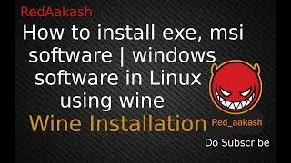 (HINDI)REDHAT : How to install wine in Redhat, CentOS | Installation wine & Overview