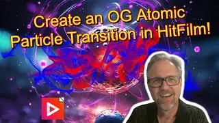 Create an OG Atomic Particle Transition in HitFilm!