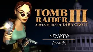 Tomb Raider III - Walkthrough Part 7: Area 51