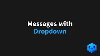 Messages with Dropdown — In a Nutshell