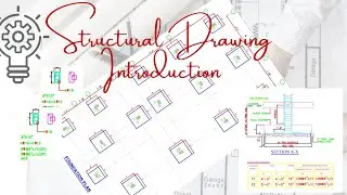 INTRODUCTION TO STRUCTURAL DRAWING FOR RESIDENTIAL PROJECT
