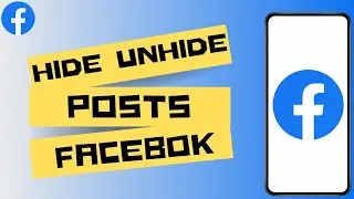 How To Hide Unhide Posts On Facebook Timeline ?