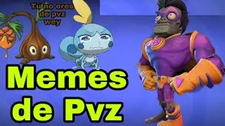 El regreso de los Memes de pvz al canal