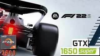 F1 22 - Gameplay & Benchmark | Ryzen 5 3600 + 16GB RAM + GTX 1650 SUPER