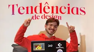 TENDÊNCIAS de DESIGN para 2023 - Design Gráfico | Identidade Visual | Tipografias | Ilustração