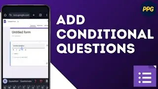 How To Add Conditional Questions in Google Forms ?