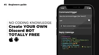 How to make YOUR OWN Discord BOT WITHOUT CODING, ON PHONE | 100% FREE | Android/iOS  | Beginners #1
